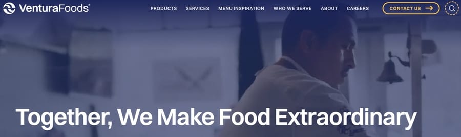 Ventura Foods homepage hero section with a chef in the background, navigation menu and the headline “Together, We Make Food Extraordinary.”