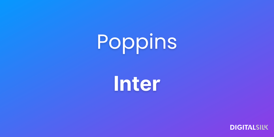 Poppins and Inter fonts