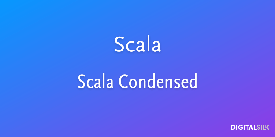 Scala and Scala Condensed fonts