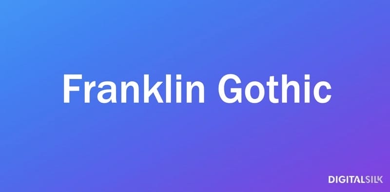 An image showing what the Franklin Gothic font looks like.