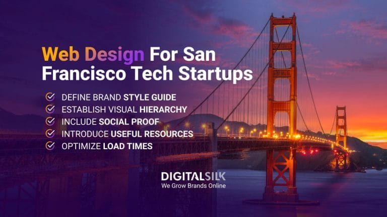 Top 11 Web Design Principles For Tech Startups In San Francisco 