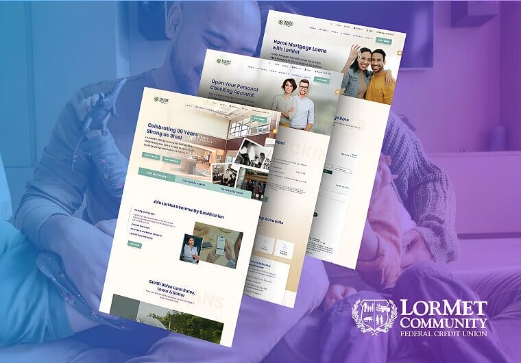 Lormet Community Federal Credit Union website design mockup featuring multiple responsive webpage layouts with online banking services, mortgage loan content, customer-focused imagery, and professional financial branding on a blue and purple gradient background.
